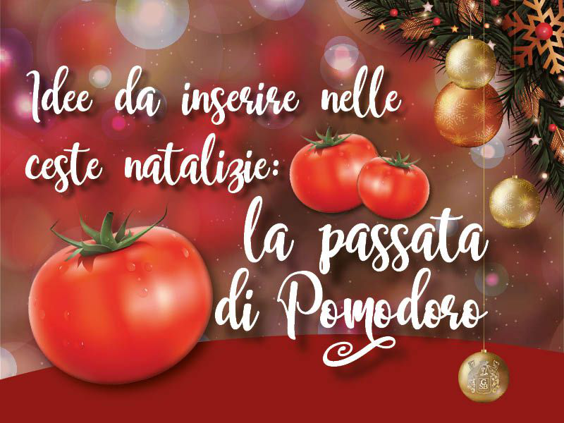 Idee da inserire nelle ceste natalizie: la passata di pomodoro