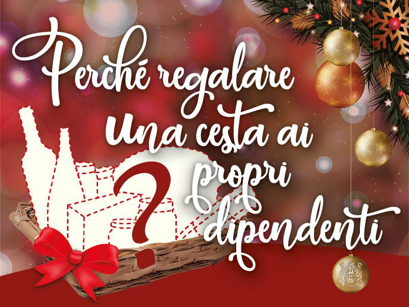 Perché regalare una cesta ai propri dipendenti